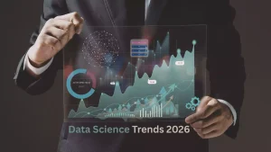 Top Data Science Trends in 2026 & Beyond